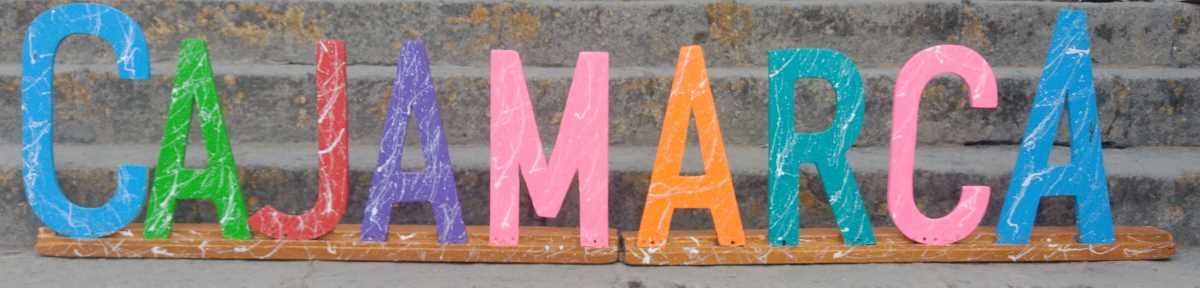 cajamarca-sign.jpg This city-name sign was at the Mirador Santa Apalonia at Colina Santa Apalonia.
